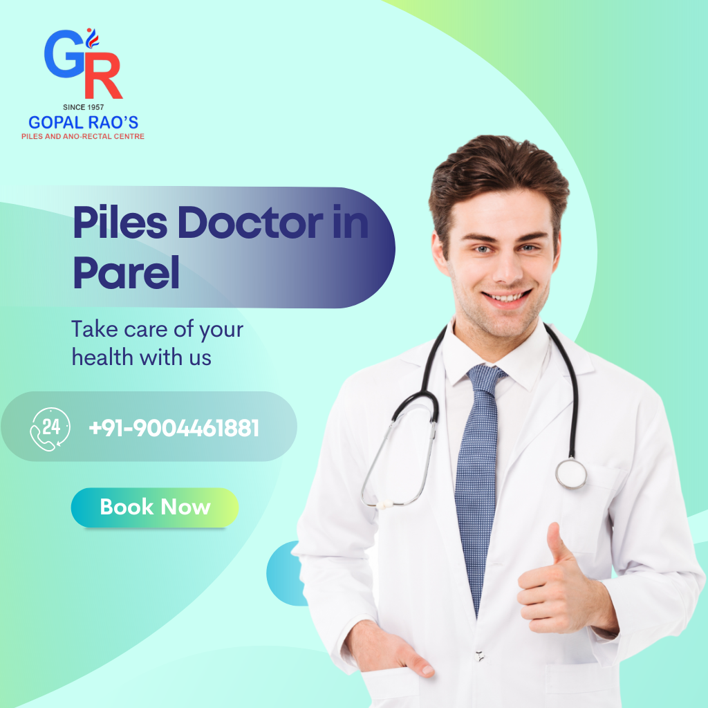 Piles doctor in Parel